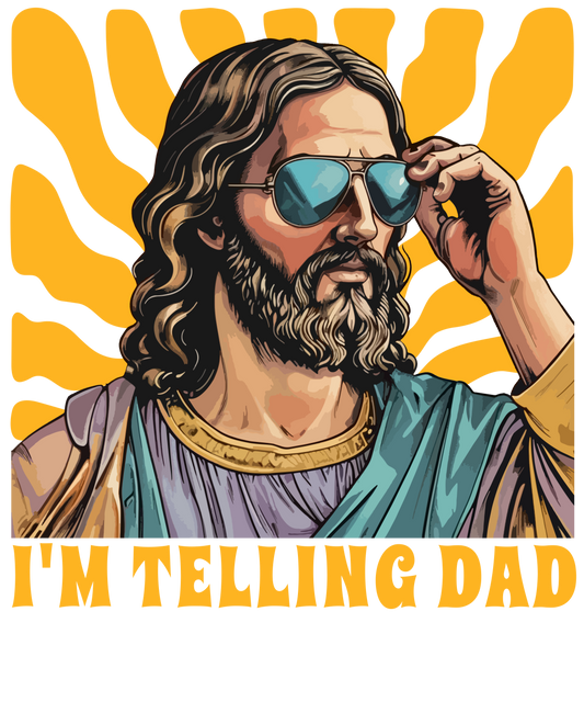 I'm Telling Dad